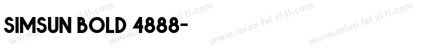 simsun bold 4888字体转换